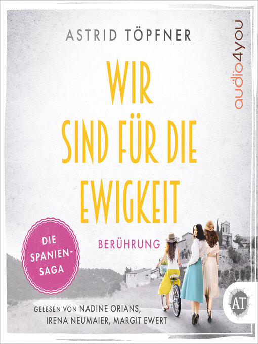 Title details for Wir sind für die Ewigkeit: Berührung by Astrid Töpfner - Wait list